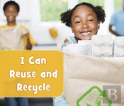 I Can Reuse And Recycle