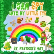 I Can Spy With My Little Eye St. Patrick'S Day