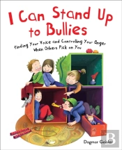 I Can Stand Up To Bullies