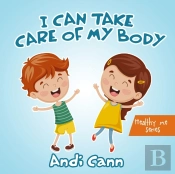 I Can Take Care Of My Body