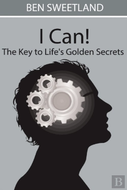 Bertrand.pt - I Can! The Key To Life'S Golden Secrets