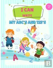 I Can Write My Abc'S And 123'S