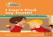 I Canâ€™T Find My Tooth!