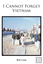 I Cannot Forget Vietnam