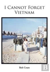 I Cannot Forget Vietnam