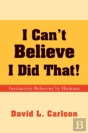 I Can'T Believe I Did That!