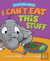 I Can'T Eat This Stuff