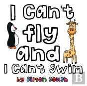 I Can'T Fly And I Can'T Swim