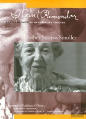 I Can'T Remember: Family Stories Of Alzheimer'S Disease