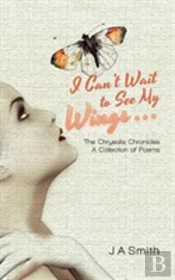 I Can'T Wait To See My Wings . . .