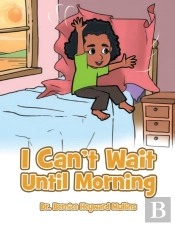 I Can'T Wait Until Morning