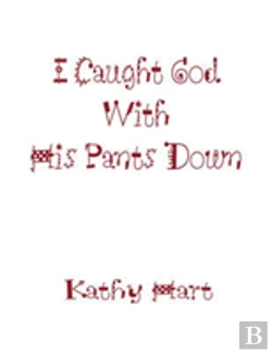 Bertrand.pt - I Caught God With His Pants Down
