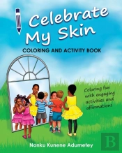 I Celebrate My Skin  - Coloring And Acti