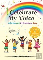 I Celebrate My Voice Coloring And Activity Book