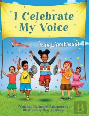 I Celebrate My Voice