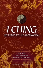 I Ching. Libro Completo De Adivinacion