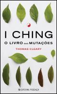 I Ching - O Livro Das Mutações