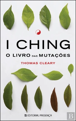 Bertrand.pt - I Ching - O Livro Das Mutações