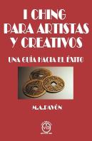 I Ching Para Artistas Y Creativ@S