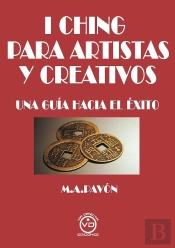 I Ching Para Artistas Y Creativ@S