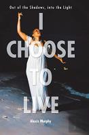 I Choose To Live