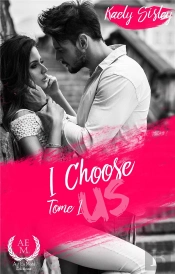 I Choose Us