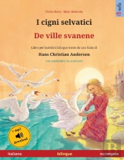 I Cigni Selvatici - De Ville Svanene  It