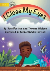 I Close My Eyes