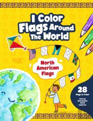 I Color Flags Around The World - North American Flags