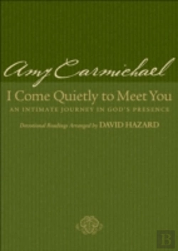 Bertrand.pt - I Come Quietly To Meet You Â€“ An Intimate Journey In God`S Presence