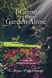 I Come To The Garden Alone