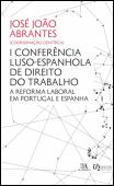 I Conferência Luso-Espanhola de Direito do Trabalho