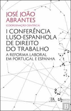 Bertrand.pt - I Conferência Luso-Espanhola de Direito do Trabalho