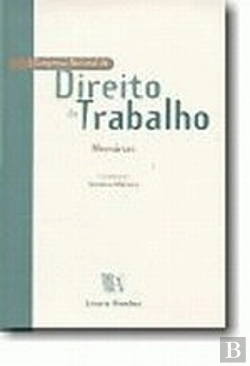 Bertrand.pt - I Congresso Nacional de Direito do Trabalho - Memórias 