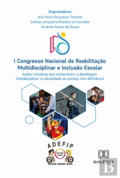I Congresso Nacional De Reabilitação Multidisciplinar E Inclusão Escolar