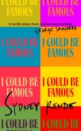 I Could Be Famous