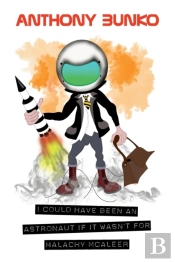 I Could Have Been An Astronaut If It Wasn'T For Malachy Mcaleer