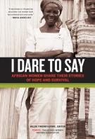 I Dare To Say