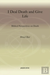 I Deal Death And Give Life
