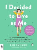 I Decided To Live As Me