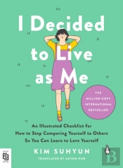 I Decided To Live As Me