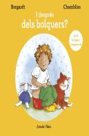 I Despres Dels Bolquers?