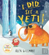 I Did See A Yeti!
