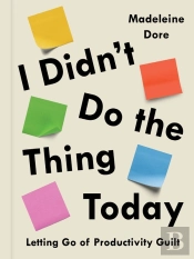 I Didn'T Do The Thing Today