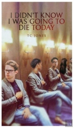 Bertrand.pt - I Didn'T Know I Was Going To Die Today