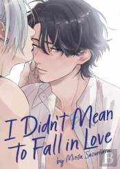 I Didn'T Mean To Fall In Love