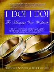 I Do! I Do! The Marriage Vow Workbook