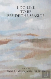 I Do Like To Be Beside The Seaside
