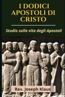 I Dodici Apostoli Di Cristo