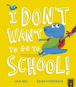 Bertrand.pt - I Donâ€™T Want To Go To School!